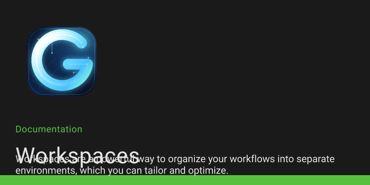 Workspaces | Glass Documentation